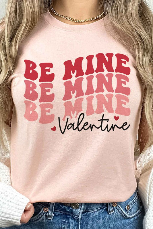 BE MINE VALENTINE GRAPHIC TEE / T-SHIRT