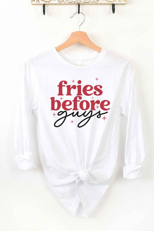 FRIES BEFORE GUYS LONG SLEEVE TEE