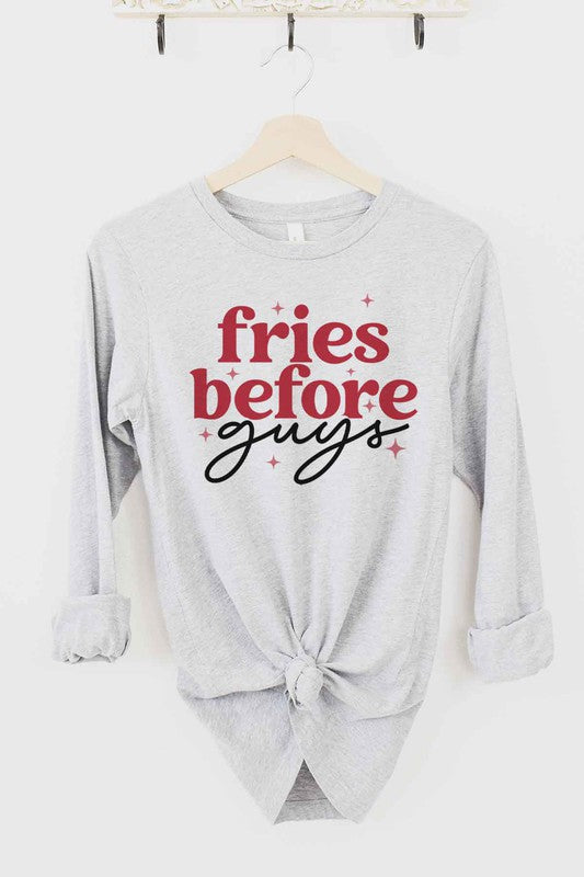 FRIES BEFORE GUYS LONG SLEEVE TEE