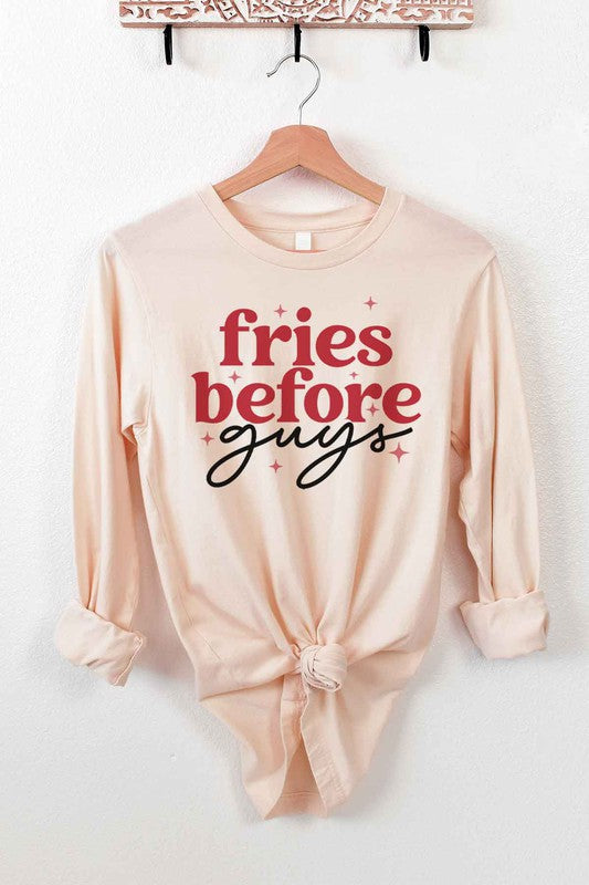 FRIES BEFORE GUYS LONG SLEEVE TEE