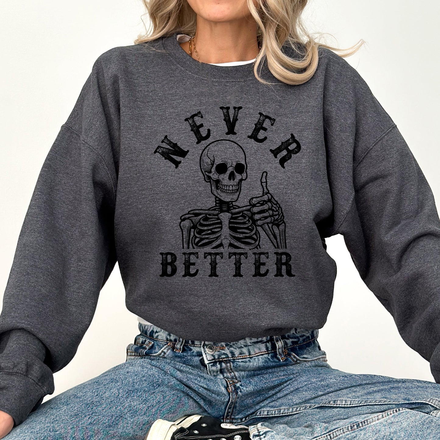 Never Better Cowboy Ghost Halloween Western Vintage Pumpkin Skeleton Retro Fall Graphic Sweatshirt